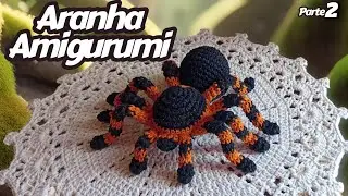 Aranha Amigurumi - Aula passo a passo
