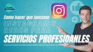 Como vender servicios profesionales en redes sociales - Instagram para profesionales independientes