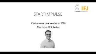 STARTIMPULSE Online: L'art oratoire pour vendre en 2020