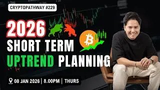 Crypto Pathway EP229 - 2026 Short Term Uptrend Planning