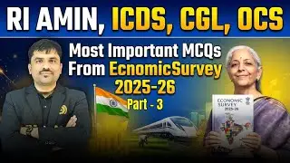 Most Important MCQsFromEconomic Survey 2025-26 part - 3  | Complete GS For OSSC CGL, RI, AMIN & ASO