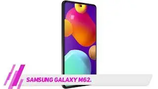 Best Smart Phone 2022 - Samsung Galaxy M62 Review