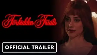 Forbidden Fruits - Official Teaser Trailer (2026) Lili Reinhart, Victoria Pedretti, Alexandra Shipp
