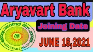 aryavart bank joining date out || aryavart bank joining date june 16, 2021 || aryavart bank joining
