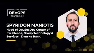 The DEVOPS Conference: A 360° DevOps Enterprise Evolution  Danske Bank’s True Story