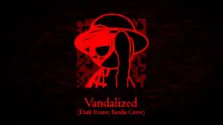 Vandalized (Dark Forest; Bandu Cover)