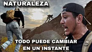 CUIDADO CON LA NATURALEZA TODO PUEDE CAMBIAR EN UN INSTANTE