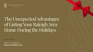 Why Listing Your Home in December Can Be a Power Move | Triangle Real Estate Market Insights