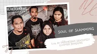 SOUL OF SLAMMING LIVE AT INDONESIAN DEATHFEST CHAPTER BANDUNG   IFI   12 01 2020