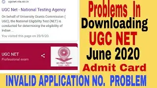 ADMIT CARD UGC NET EXAM DOWNLOAD NOW / DOWNLOADING PROBLEM UGC JUNE 2020 ADMITCARD