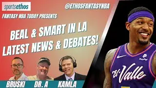 🚨 Beal & Smart in LA! Fantasy Impact & Draft Debates!