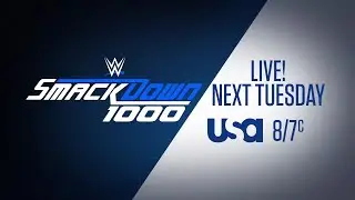 Don't miss SmackDown 1000 next Tuesday