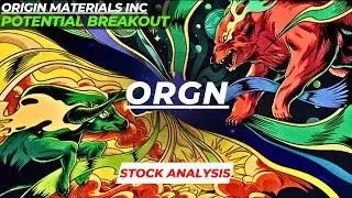 POTENTIAL BREAKOUT | $ORGN STOCK ANALYSIS | ORIGIN MATERIALS STOCK