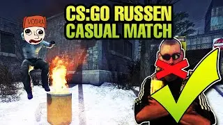 CS:GO Typisches Russen Casual Match - Da machste nix! :^)