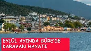 Eylül Ayında Güre'de Karavan Hayatı, Vanlife at Güre in September, #vanlife #campervan #güre