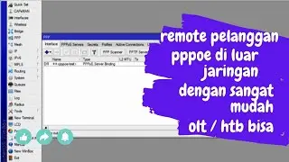 OHH!!! JADI BEGINI CARA REMOTE PELANGGAN PPPOE DI LUAR JARINGAN