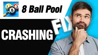 How To Fix 8 Ball Pool Crashing | Easy Quick Solution