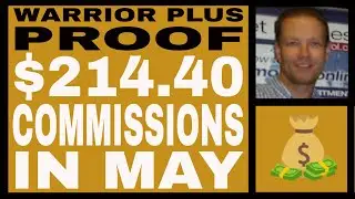 Proof Of Warrior Plus Income In 2022 - $214.40 Earned In May 2022 - INCOME $ PROOF!!!