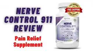 Nerve Control 911 Reviews - Nerve Control 911 Supplement