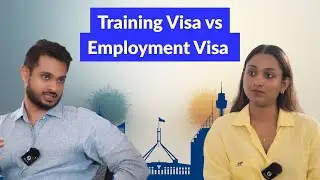Episode 05 : Understanding Employer Sponsored Visas | 407, 482, 186 and 494 Explained