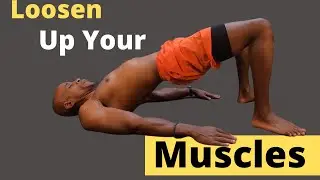 The Best Stretching Routine To Loosen Up Your Muscles