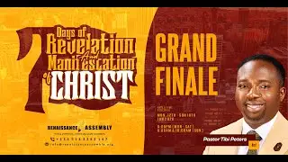 7 DAYS OF REVELATION AND MANIFESTATION OF CHRIST (DAY 7) - SUNDAY 18TH JANUARY 2026 (1ST SERVICE)