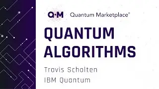 Quantum Algorithms: IBM Quantum