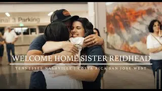 18 MONTHS LATER || Welcome Home Sister Reidhead