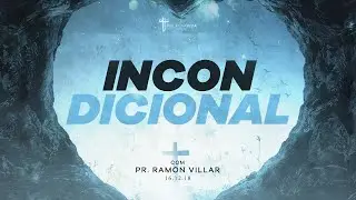 INCONDICIONAL | Palavra de F&eacute; | Ramon Villar