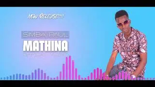 MATHINA BY SIMBA PAUL OFFICIAL AUDIO