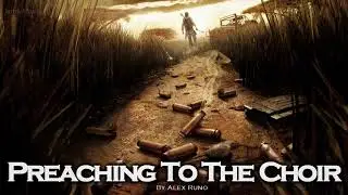 EPIC ROCK | ''Preaching to the Choir'' by Alex Runo