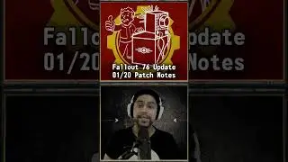 Fallout 76 Update. 1/20 Patch Notes.