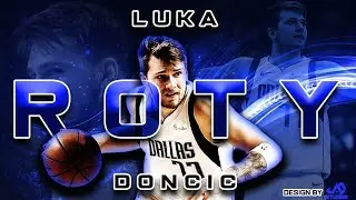 Luka Doncic ROTY MIX - HD 2019