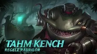 Prezentarea campionului: Tahm Kench