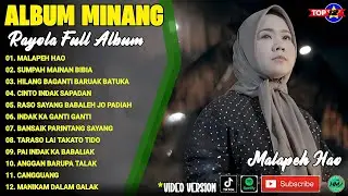 Rayola Full Album || MALAPEH HAO - SUMPAH MAINAN BIBIA - Pop Minang Terpopuler 2025 - Viral Tiktok