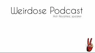 Weirdose Podcast: Message 🏆❤️#92655 🔥🙌🏽 #HrshReyalitee #Podcast #Spirituality