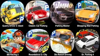 Quarry Driver 3, Classic Car Parking, Parking Master Mutiplayer, Shopping Mall Parking, BB Racing 2