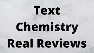 Text Chemistry Real Reviews