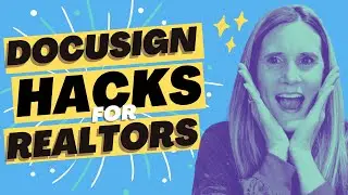 The Secret to Mastering DocuSign (for Realtors)