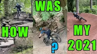 HOW WAS MY 2021 RIDING MTB?? BEST BITS OF 2021
