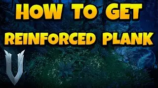 How to Get Reinforced Plank in V Rising