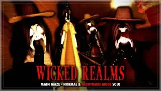 Wicked Realms (Demo) - Main Maze - Normal & Nightmare Mode Solo (Full Walkthrough) | Roblox