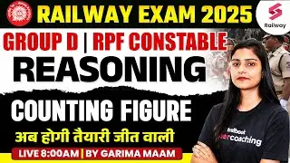 RRB Group D & RPF Constable Reasoning Class 2024 | Counting Figure | by Garima Maam
