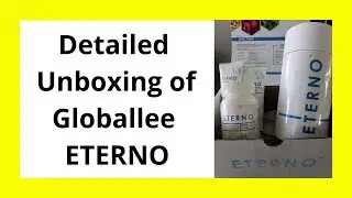 Detailed Unboxing of Globallee ETERNO