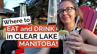 8 can't-miss places to eat and drink in Clear Lake Manitoba! | Cinnamon buns, pizza and more!