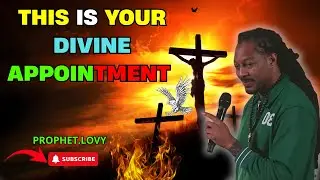 THIS IS YOUR DIVINE APPOINTMENT  SUNDAY SERVICE  PROPHET L  LOVY