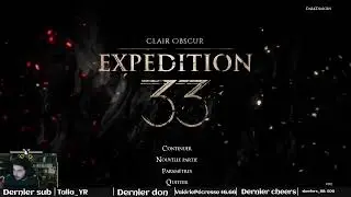 Clair Obscur: Expedition 33 | Ep 36, coucou Clea ! (DLC)