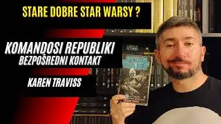 Komandosi Republiki. Bezpośredni Kontakt. Tom 1 - Karen Traviss - Recenzja