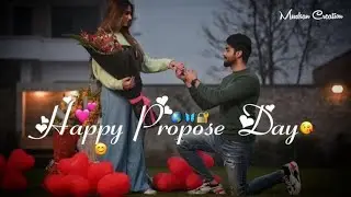 Happy Propose Day 2024💖| Propose Day Special WhatsApp Status | 8 February Propose Day Status #viral