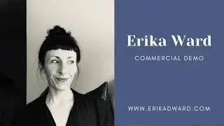Erika Ward - Commercial Voiceover Demo